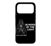 Blinded By The Light Saint Clare Of Assisi Case for iPhone 17 Pro Max