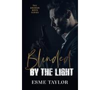 Blinded by the Light (The Broken Boys Series)
