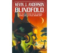 BLINDFOLD: A Stunning Psychic Thriller of Conspiracy and the Fight for Justice