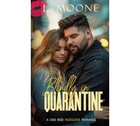 Blindly in Quarantine: A Dad Bod Instalove Romance (Husky Ever After)
