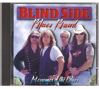 Blindside Blues Band - Messenger of the Blues