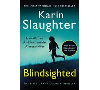 Blindsighted: Grant County Series, Book 1