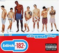 Blink 182 - All the Small Things / All the Small Things (Live) / Dammit (Live) [CD 2]