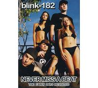 Blink 182 -Never Miss A Beat [DVD] [2011] [NTSC]