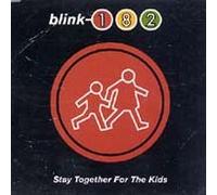 Blink-182 - Stay Together Forthe Kids