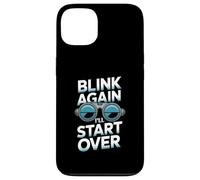 Blink Again I’ll Start Over Ophthalmic Technician Humor Case for iPhone 13
