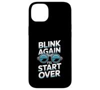 Blink Again I’ll Start Over Ophthalmic Technician Humor Case for iPhone 14 Plus