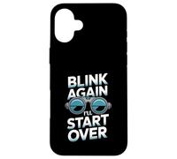 Blink Again I’ll Start Over Ophthalmic Technician Humor Case for iPhone 16 Plus