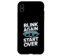 Blink Again I’ll Start Over Ophthalmic Technician Humor Case for iPhone XS Max
