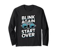 Blink Again I’ll Start Over Ophthalmic Technician Humor Long Sleeve T-Shirt