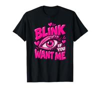 Blink If You Want Me Shirt Y2K Aesthetic Heart Eye Design T-Shirt
