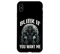 Blink If You Want Me Werewolf Case for iPhone XS Max