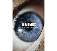 Blink: Life After Locked-In Syndrome