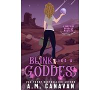 Blink Like a Goddess: A Paranormal Cozy Mystery (Surprise Goddess Cozy Mystery)