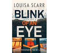 Blink of an Eye : A gripping crime thriller with an unforgettable detective duo