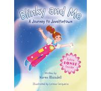 Blinky and Me: A Journey to Juveltintown