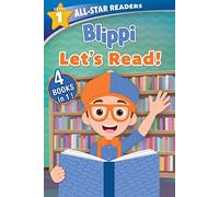 Blippi: Let's Read!: 4 Books in 1! (All-Star Readers)