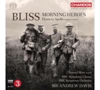 BLISS/BBC SYMPHONY CHORUS/BBC SYMPHONY ORCH: MORNING HEROES - HYMN TO APOLL - CD