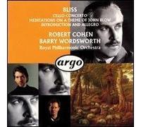 Bliss: Cello Concerto, Introduction & Allegro, Meditations on a Theme of John Blow by Robert Cohen (2000-04-04)