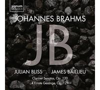 Bliss, Julian - Johannes Brahms: Clarinet Sonatas, Op. 120/4 Ernste Gesänge...