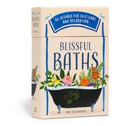 Blissful Baths: 40 Rituals for Self-Care and Relaxation