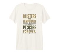 Blisters Temporary PT Score Forever Military Statement Premium T-Shirt