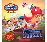 Blitz Breaks Loose! (Dino Ranch)