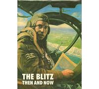 Blitz: Then and Now (Volume 1) (After the Battle S.)