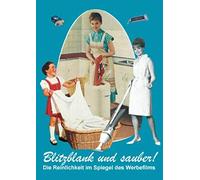 Blitzblank und Sauber-die Reinlichkeit im Werbefil [Import anglais]