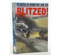 Blitzed: Battle of France, 1940