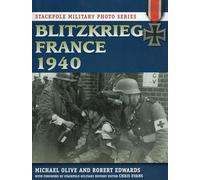 Blitzkrieg France 1940 (Stackpole Military Photo Series)