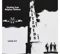 Blitzoids – Stealing from Helpless Children / Look Up