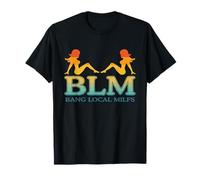 BLM Bang Local MILFS Sexy Lady Vintage Design T-Shirt