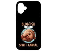 Blobfish is my spirit animal Blobfish Case for iPhone 16 Plus