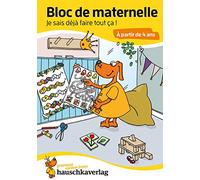 Bloc de maternelle - Je sais déjà faire tout ça ! À partir de 4 ans, A5-Bloc: Bloc de devinettes - Un passe-temps utile et ludique: 760 (Übungsmaterial für Kindergarten und Vorschule)