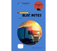 Bloc notes: Le compagnon essentiel pour réussir l’examen du permis poids lourd (PERMIS C - Les révisions du permis poids lourd)