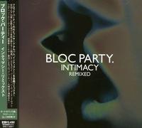 Bloc Party - Intimacy Remixed