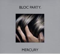 Bloc Party - Mercury Ep