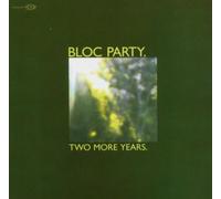 Bloc Party - Two More Years [Cd2]