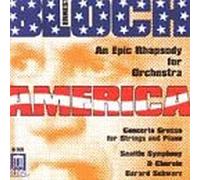 Bloch, E. - America - An Epic Rhapsody, Concerto Grosso No. 1 (Schwarz)