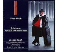 Bloch, E. - Schelomo/Voice in the Wilderne