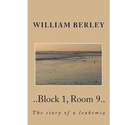 ..Block 1, Room 9..: The story of a leukemia