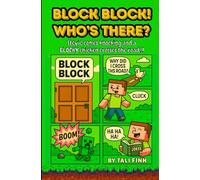 Block Block…Who’s There?: Stevie comes knocking and a Blocky Chicken crosses the road?! (The LOL Series)
