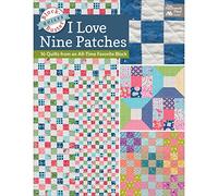 Block-Buster Quilts - I Love Nine Patches: 16 Quilts from an All-Time Favorite Block