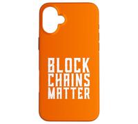 Block Chains Matter Decentralization BTC Crypto Blockchain Case for iPhone 16 Plus
