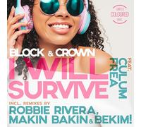 Block & Crown Feat. Culum Frea - I Will Survive [VINYL]