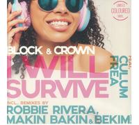 Block & Crown Feat. Culum Frea - I Will Survive [VINYL]