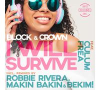 Block & Crown Feat. Culum Frea - I Will Survive [VINYL]