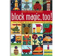 Block Magic, Too!: Over 50 New Blocks from Squares and Rectangles