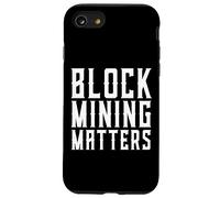 Block Mining Matters Proof Of Work Miner POW Crypto Miner Case for iPhone SE (2020) / 7/8